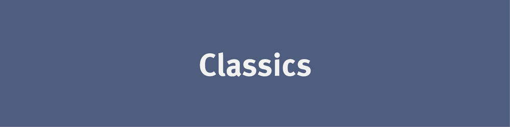 Classics