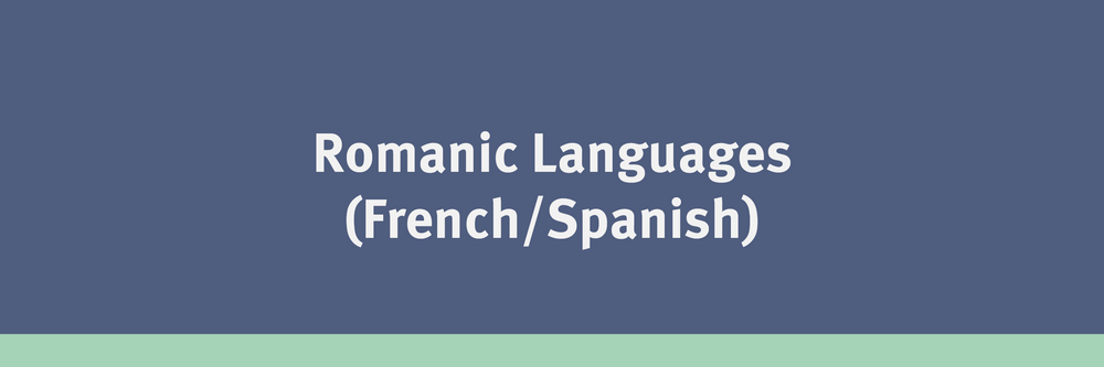 Romanic Languages (French/Spanish)
