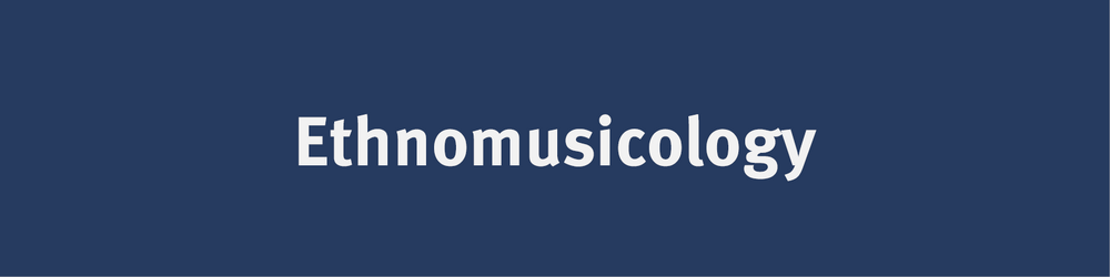 Ethnomusicology