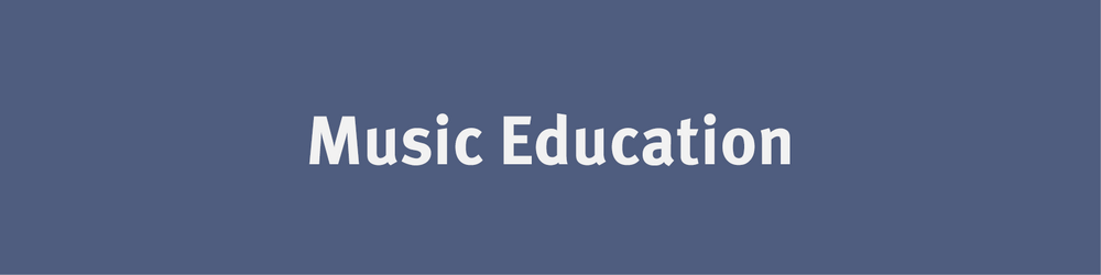 Music Education
