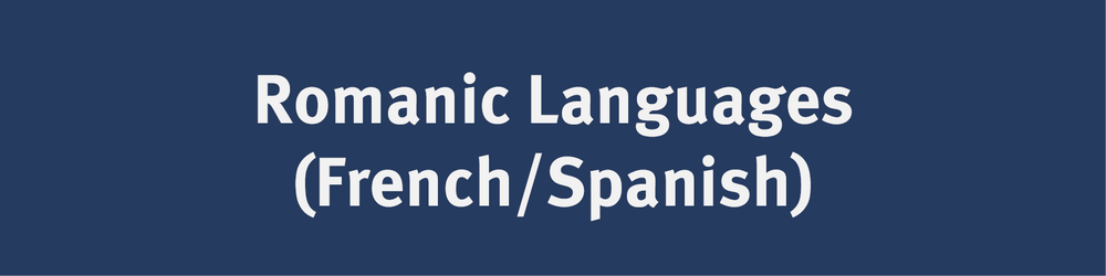 Romanic Languages (French/Spanish)