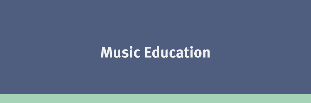 Music Education