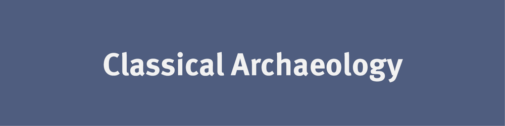 Classical Archaeology