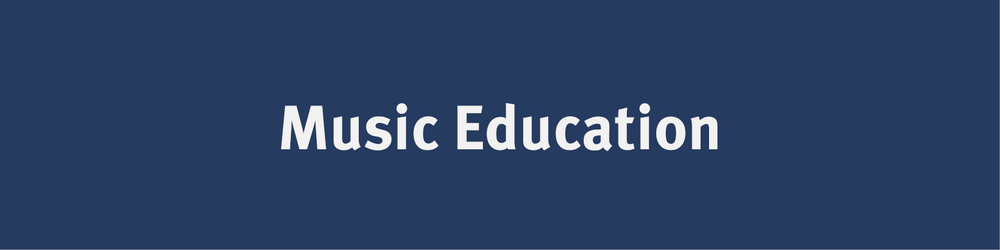 Music Education